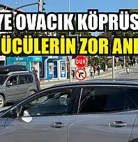 Fethiye Ovacık Köprüsü'nde sürücülerin zor anları