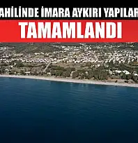 Fethiye sahilinde imara aykırı yapıların yıkımı tamamlandı