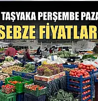 Fethiye Taşyaka Perşembe Pazarı'nda sebze fiyatları
