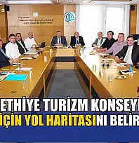 Fethiye Turizm Konseyi 2026 için yol haritasını belirliyor