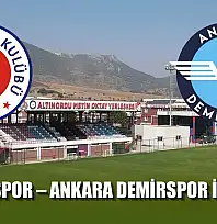 Fethiyespor – Ankara Demirspor ilk 11'ler