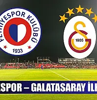 Fethiyespor – Galatasaray ilk 11'ler
