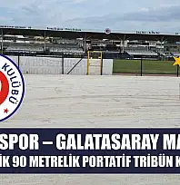 Fethiyespor – Galatasaray Maçı İçin 3000 Kişilik 90 Metrelik Portatif Tribün Konulacak