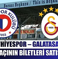 Fethiyespor – Galatasaray maçının biletleri satışta