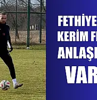 Fethiyespor, Kerim Frei ile anlaşmaya vardı