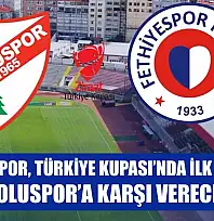 Fethiyespor, Türkiye Kupası'nda İlk Sınavını Boluspor'a Karşı Verecek