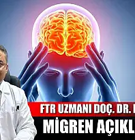 FTR Uzmanı Doç. Dr. Koca'dan migren açıklaması