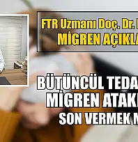 FTR Uzmanı Doç. Dr. Koca'dan migren açıklaması