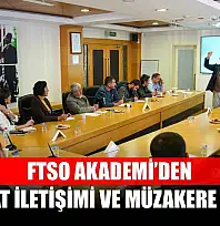 FTSO Akademi'den İhracat İletişimi ve Müzakere Eğitimi