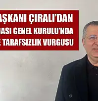 FTSO Başkanı Çıralı'dan Esnaf Odası Genel Kurulu'nda birlik ve tarafsızlık vurgusu