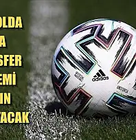 Futbolda ara transfer dönemi yarın başlayacak