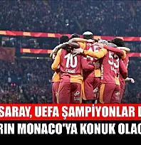 Galatasaray, UEFA Şampiyonlar Ligi'nde yarın Monaco'ya konuk olacak