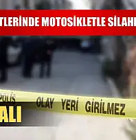 Gece saatlerinde motosikletle silahlı saldırı: 1 yaralı