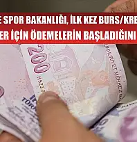 Gençlik ve Spor Bakanlığı, ilk kez burs/kredi alacak öğrenciler için ödemelerin başladığını duyurdu