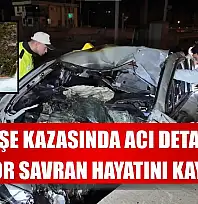 Gişe kazasında acı detay: Doktor Savran hayatını kaybetti