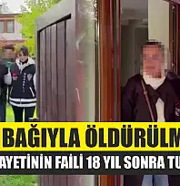 Göbek bağıyla öldürülmüştü: Bebek cinayetinin faili 18 yıl sonra tutuklandı