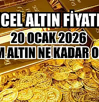 Güncel altın fiyatları: 20 Ocak 2026 gram altın ne kadar oldu?