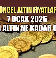 Güncel altın fiyatları: 7 Ocak 2026 gram altın ne kadar oldu?