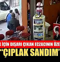 Hava almak için dışarı çıkan eczacının üzerine atladı: 'Çıplak sandım'
