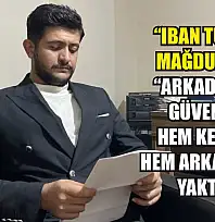 'IBAN tuzağı' mağduriyeti: 'Arkadaşıma güvendim hem kendimi hem arkadaşımı yaktım'