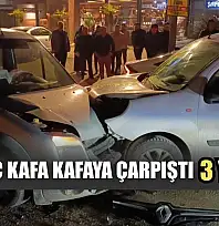 İki araç kafa kafaya çarpıştı: 3 yaralı