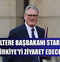 İngiltere Başbakanı Starmer, Türkiye'yi ziyaret edecek