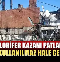 Kalorifer kazanı patladı, ev kullanılmaz hale geldi