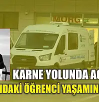 Karne Yolunda Acı Kaza: 16 Yaşındaki Öğrenci Yaşamını Yitirdi