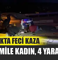 Kavşakta feci kaza: 1'i hamile kadın, 4 yaralı