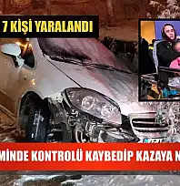 Kaygan zeminde kontrolü kaybedip kazaya neden oldu: 3'ü çocuk 7 kişi yaralandı