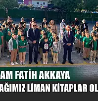 Kaymakam Fatih Akkaya: 'Sığınacağımız Liman Kitaplar Olmalıdır'