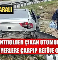 Kontrolden çıkan otomobil bariyerlere çarpıp refüje girdi 2 kişi yaralı