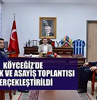Köyceğiz'de güvenlik ve asayiş toplantısı gerçekleştirildi