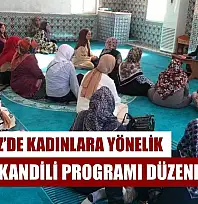 Köyceğiz'de kadınlara yönelik Regaib Kandili programı düzenlendi
