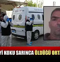 Mahalleyi koku sarınca öldüğü ortaya çıktı