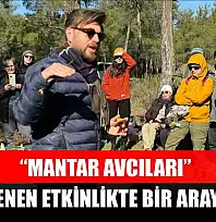 'Mantar avcıları' düzenlenen etkinlikte bir araya geldi