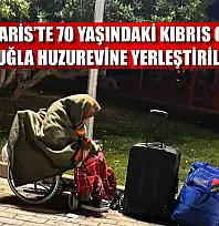 Marmaris'te 70 yaşındaki Kıbrıs Gazisi, Muğla huzurevine yerleştirildi