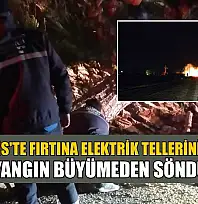 Marmaris'te fırtına elektrik tellerini kopardı, çıkan yangın büyümeden söndürüldü