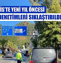 Marmaris'te yeni yıl öncesi trafik denetimleri sıklaştırıldı