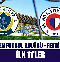 Menemen Futbol Kulübü - Fethiyespor ilk 11'ler