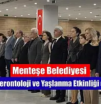 Menteşe Belediyesi, ekolojik gerontoloji ve yaşlanma etkinliği düzenledi