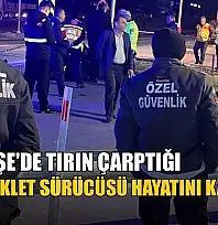 Menteşe'de tırın çarptığı motosiklet sürücüsü hayatını kaybetti