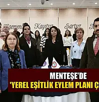 Menteşe'de 'Yerel Eşitlik Eylem Planı Çalıştayı'