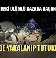 Menteşe'deki ölümlü kazada kaçan şüpheli Çine'de yakalanıp tutuklandı