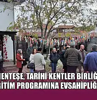 Menteşe, Tarihi Kentler Birliği teknik eğitim programına evsahipliği yapıyor