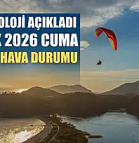 Meteoroloji Açıkladı: 2 Ocak 2026 Cuma Fethiye Hava Durumu