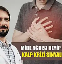 Mide ağrısı deyip geçmeyin: Kalp krizi sinyali olabilir