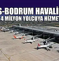 Milas-Bodrum Havalimanı 10 ayda 4 milyon yolcuya hizmet verdi