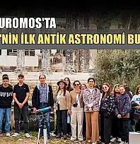 Milas Euromos'ta Türkiye'nin ilk antik astronomi buluşması