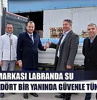 Milas'ın Markası Labranda Su, Muğla'nın dört bir yanında güvenle tüketiliyor